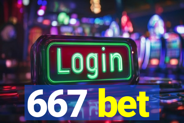 667 bet